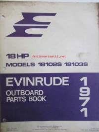 Evinrude 1971 Parts book 18 HP, katso tarkemmat mallimerkinnät kuvista.