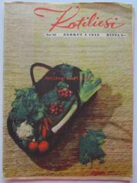 Kotiliesi 1942 nr 15 ilmestynyt 1.8.1942  -Mitä tiedät morsian avioliitosta? Toini Jännes In Memoriam, Juolavehnä ja voikukanjuuri kynnöksiltä ruokatalouteen...