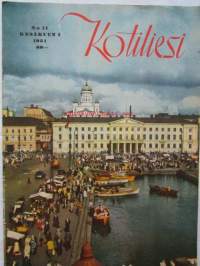 Kotiliesi 1951 nr 11, Kansi Helsinki kauppatori 1951, Herkkuruokia juuston kannikoista, Esiliina, Veronica Sundman, Viilin salaperäinen siemen, Äitien mitali...