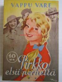 Pirkko etsii perhettä