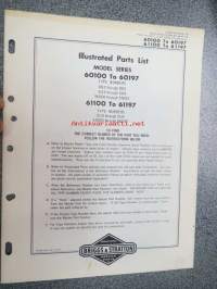 Briggs & Stratton Illustrated Parts List Model Series 60100 to 60197 / 61100 to 61197 varaosaluettelo, tyypit näkyvät kuvissa