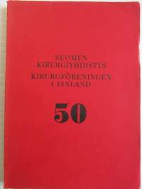 Suomen Kirurgiyhdistys 50 / Kirurgföreningen i Finland 50