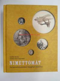 Nimettömät - Kansanvalokuvauksen maaginen maailma
