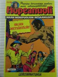 Hopeanuoli 1980 nr 20 Orjanmetsästäjät - Preerian tarumainen sankari nuori intiaanipäälikkö