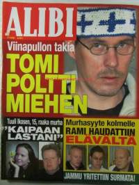 Alibi 2008 nr 3 -mm. Jalkajousimurhaaja halveksi naisia, 16-vuotias tytär tilasi äitinsä murhan, Ypäjän koiratappelut, Naisenkipeys maksoi 7500 euroa,