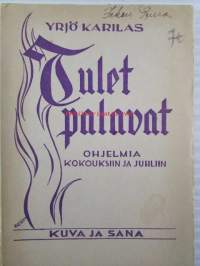 Tulet palavat ohjelmia kokouksiin ja juhliin