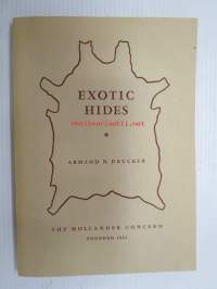 Exotic hides (not including La Plata hides) -eksoottiset nahkavuodat, esittelee erilaisia nahkavuotia maailman eri puolilta, englanninkielinen