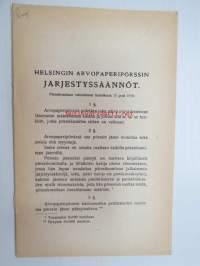 Helsingin Arvopaperipörssin järjestyssäännöt. Pörssikomitean vahvistamat 11.2.1919