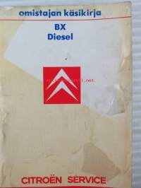 Citroén BX Diesel - Omistajankäsikirja