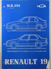 Renault 19 Erityisohjeet malleihin B, C ja 539 (urheiluversiot)
