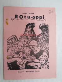 Rotu-oppi - (rotuoppi) Pekka Siitoin -tuotantoa