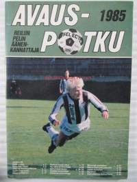 Avauspotku 1985 - Reilun pelin äänenkannattaja