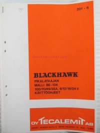 Blackhawk Pikalataajan malli BE-134 100/70/45/35A, 6/12/18/24V - Käyttöohjeet