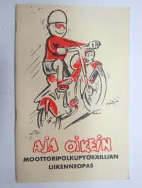 Aja oikein - moottoripolkupyörälijän liikenneopas