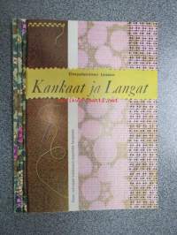 Ompeleminen tänään - Kankaat ja langat - opas nykyajan kankaisiin soveltuvisata langoista