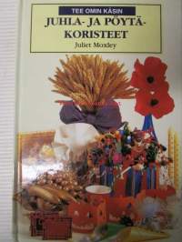 Juhla- ja pöytäkoristeet - Tee omin käsin