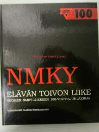 NMKY Elävä toivon ihme - Suomen NMKY-liikkeen 100-vuotisjuhlakirja