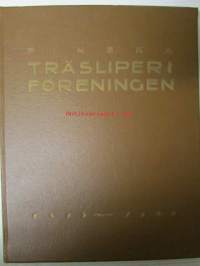 Finska Träsliperiföreningen 1893-1922