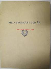 Med byggare i 800 år