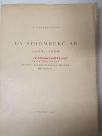 Oy Strömberg Ab, 1889-1939 - Puoli vuosisataa suomen sähkökoneteollisuuden historiaa
