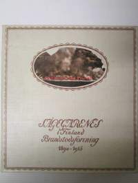 Sågegarenes i Finland Brandstodsförening 1890-1915