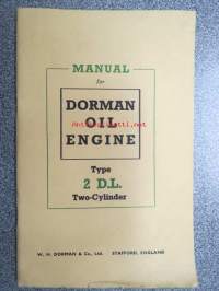 Dorman oil engine type 2 D.L. Two-Cylinder Manual -käyttöohjekirja englanniksi