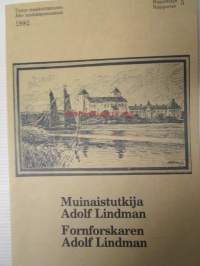 Muinaistutkija Adolf Lindman, Turkulaispatriootti 1800-luvulta - Fornforskaren Adolf Lindman, En åbopatriot från 1800-talet