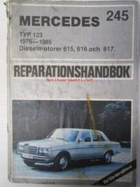 Mercedes TYP 123 1976-1985 Dieselmotoren 615, 616 och 617 Reparationshandbok - Korjauskäsikirja