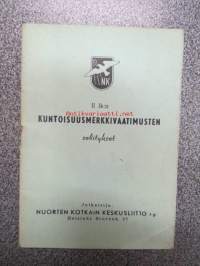 Nuoret Kotkat II lk:n kuntoisuusmerkkivaatimusten selitykset