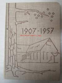 50-vuotias Haapamäen yhteiskoulu - Muistojulkaisu koulun vaiheista 1907-1957