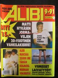 Alibi 1991 nr 9, sis. mm. artikkelit / kuvat / mainokset;  Matti Nykäsen velipuoli Jorma kertoo - Musiikki ja rakkaus katkaisevat vankilakierteeni, Valkeakosken