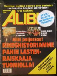 Alibi 1993 nr 6, sis. mm. artikkelit / kuvat / mainokset; Rovaniemen pakolaiskeskuksessa Van Quang Dang tappoi Thi Kieu Nguyenin, Vantaa Erik Sarin katosi neljä