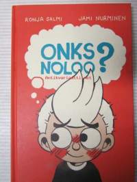 Onks noloo?