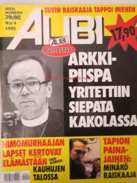 Alibi 1995 nr 4, sis. mm. artikkelit / kuvat / mainokset; Fred West, John Wikström, Marika Kantti, Pekka Palomaäki, Tapio Akkila, katso sisältö kuvista tarkemmin.