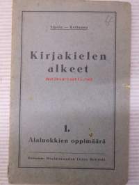 Kirjakielen alkeet 1. Alaluokkien oppimäärä