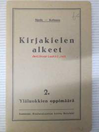 Kirjakielen alkeet 2. yläluokkien oppimäärä