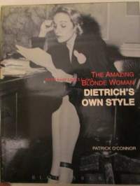 The Amazing Blonde - Dietrich's Own Style