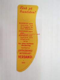 Tänk på framtiden - I morgon kan det vara för sent! -Livförsäkringsaktiebolaget Verdandi i Åbo -kirjanmerkki / bookmark