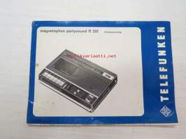 Telefunken magnetophon partysound R 201 Bruksanvisning -käyttöohjekirja piirikaavio / manual withs scheme