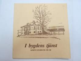 I byggdens tjänst - Kimito Sparbank 100 år 1878-1978 -bank´s history