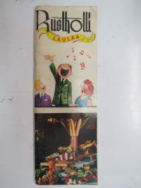 Rustholli laulaa -song book