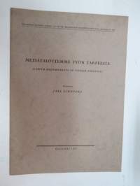 Metsätaloutemme työn tarpeesta -tutkimus, eripainos Suomen Paperi- ja puutavaralehti 1937 -Labour requirements of Finnish forestry - offprint