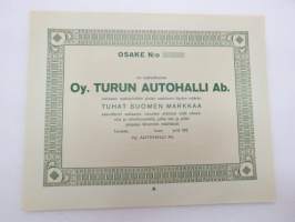 Oy Turun Autohalli Ab, Turku, 1 osake 1 000 markkaa, 192?, blanco -osakekirja -autokaupan uranuurtajan historiaa -share certificate