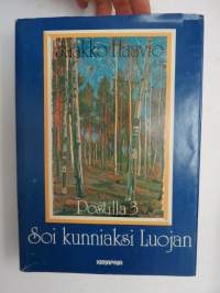 Soi kunniaksi Luojan, Postilla 3 - Saarnat kolmannen vuosikerran evankeliumiteksteihin -religious texts