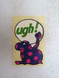 Ugh! -tarra / sticker