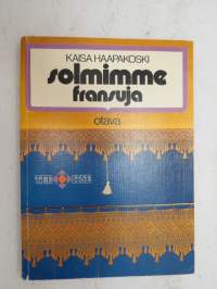 Solmimme fransuja -handicrafts