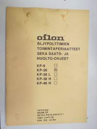 Oilon öljypolttimien toimintaperiaatteet sekä säätö- ja huolto-ohjeet - KP-6, KP-26, KP-36 L, KP-38 H, KP-46 H -oil burner instructions, in finnish