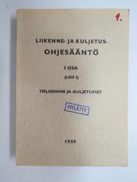 Liikenne- ja kuljetusohjesääntö I osa (LKO I) - Tieliikenne ja -kuljetukset 1959 -Finnish army transport manual, road transports