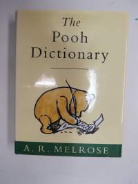 The Pooh Dictionary - The complete guide to yhe words of Pooh & all the animals in the forest(Nalle Puh sanakirja)