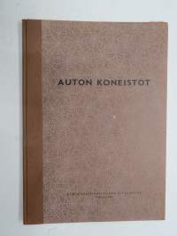 Auton koneistot - Hermodin Kirjeopiston kurssi - suomentanut ja Suomen oloihin sovittanut Lauri Rousi - Kansanvalistusseuran kirjeopiston opetuskirjeet sidottuna